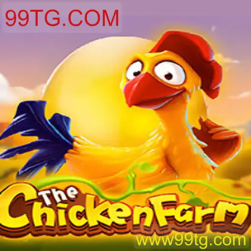 ChickenFarm: Um Mergulho no Mundo do Jogo com 99TG.COM